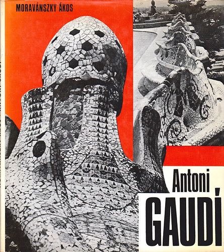 Moravnszky kos - Antoni Gaudi