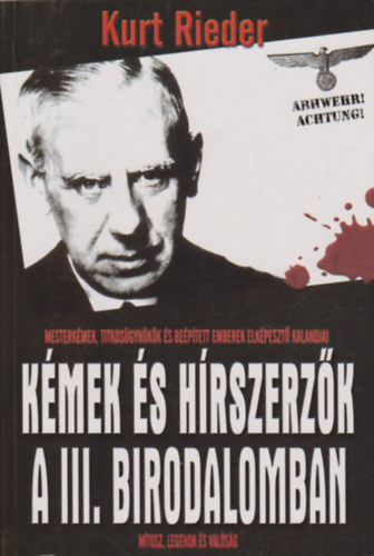 Kurt Rieder - Kmek s hrszerzk a III. birodalomban