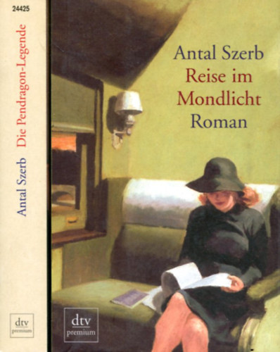 Antal Szerb - 2 db Szerb Antal reg�ny n�mt nyelven: Reise im Mondlicht - Die Pendragon-legende