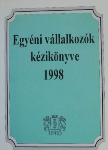 Egy�ni v�llalkoz�k k�zik�nyve 1998