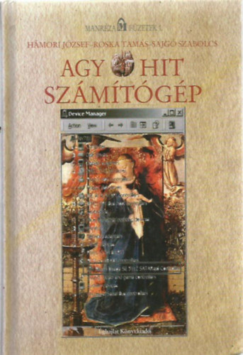 Hmori-Roska-Sajg - Agy, hit, szmtgp