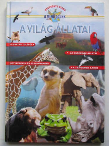 A vilg llatai (A mi vilgunk)