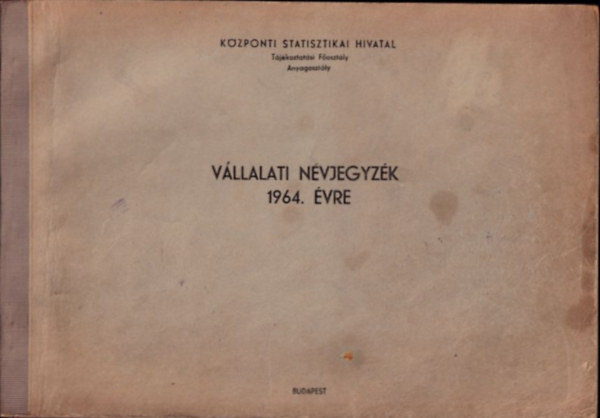 Vállalati Névjegyzék 1964. évre (Központi Statisztikai Hivatal)