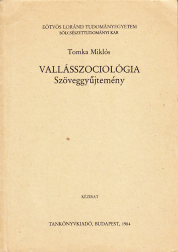 Tomka Mikls - Vallsszociolgia - Szveggyjtemny