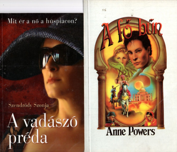 Robina Mash, Anne Powers, Sveva Casati Modignani Szendr�dy Szonja - 4 db reg�ny: A vad�sz� pr�da, Adj�tok vissza a gyermekemet!, A f� b�n, Fekete hatty�