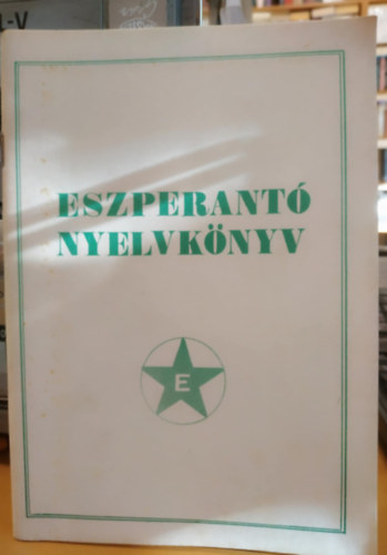 Csiszr Ern - Esperant - Eszperant Nyelvknyv - Lernolibro de la Internacia Lingco