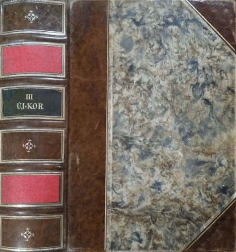 Hajnal Istvn - Egyetemes trtnet III.: Az jkor trtnete