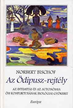 Norbert Bischof - Az Ödipusz-rejtély