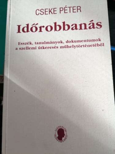 Cseke P�ter - Id�robban�s