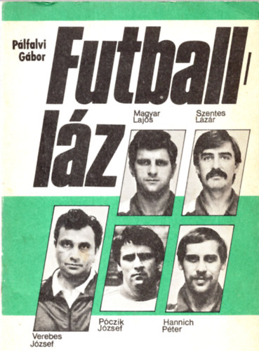 P�lfalvi G�bor - Futball l�z