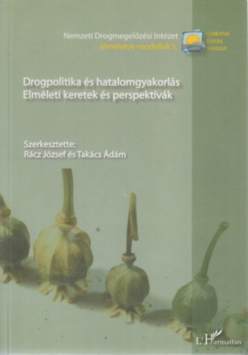 Drogpolitika,hatalomgyakorls s trsadalmi kzeg