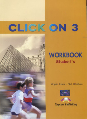 Virginia Evans - Neil O'Sullivan - Click on 3 - Workbook Student's