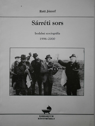 Rott J�zsef - S�rr�ti sors