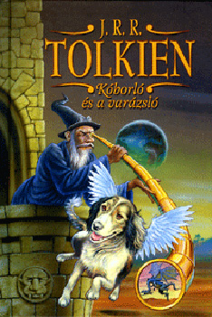 J. R. R. Tolkien - Kborl s a varzsl