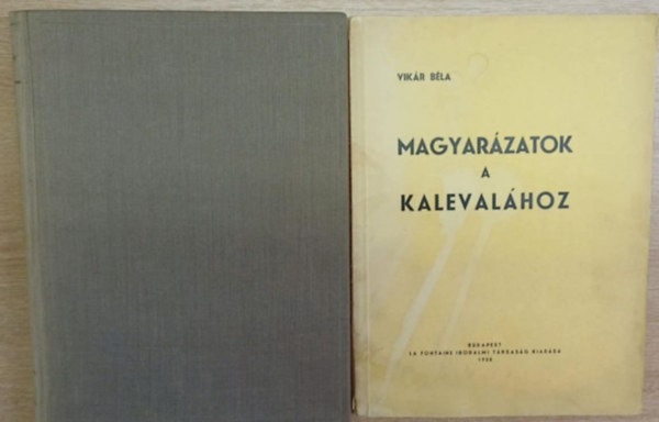 Vik�r B�la - Kalevala (sz�mozott) + Magyar�zatok a Kaleval�hoz