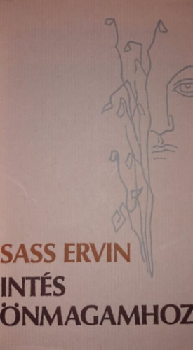 Sass Ervin - Ints nmagamhoz