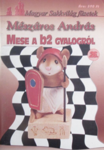 M�sz�ros Andr�s - Mese a b2 gyalogr�l