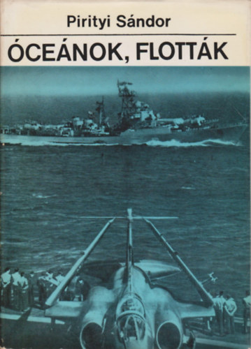 Pirityi S�ndor - �ce�nok, flott�k