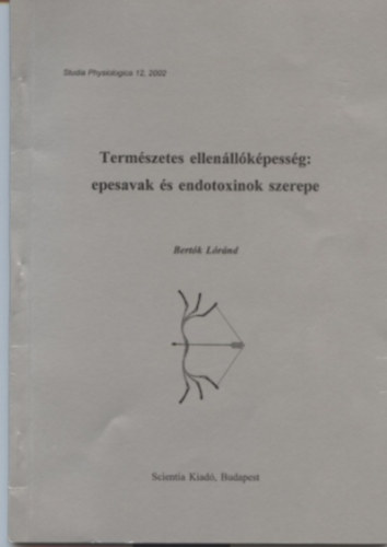 Bertk Lrnd - Termszetes ellenllkpessg: epesavak s endotoxinok szerepe
