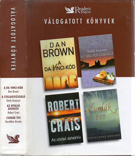 Reader's Digest Válogatott könyvek: A Da Vinci-kód - A csillagvizsgáló - Az utolsó detektív - Csodák éve