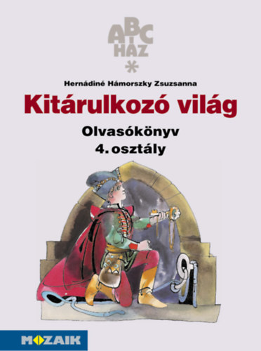 Herndin Hmorszky Zsuzsanna - Kitrulkoz vilg - Olvasknyv 4. osztly