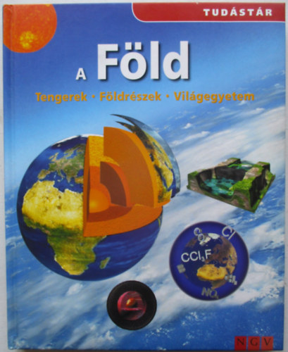 A Fld - Tengerek - Fldrszek - Vilgegyetem