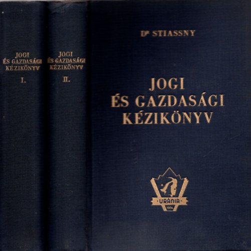 Dr. Stiassny Jzsef - Jogi s gazdasgi kziknyv I-II.