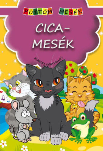 Cicamesék - Pöttöm mesék
