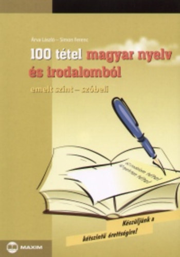 rva Lszl; Simon Ferenc - 100 ttel magyar nyelv s irodalombl