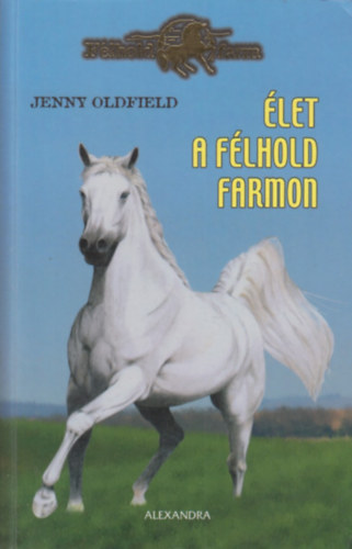 Jenny Oldfield - let a Flhold farmon