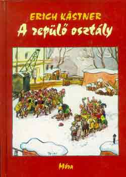 Erich K�stner - A rep�l� oszt�ly