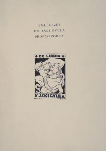 Emlékezés Dr. Jáki Gyula professzorra