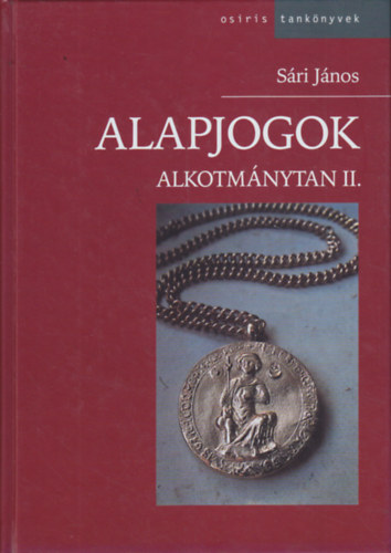 Sári János - Alapjogok - Alkotmánytan II.