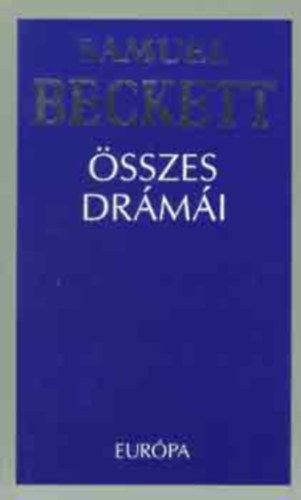 Samuel Beckett - Samuel Beckett sszes drmi - Eleutheria