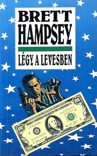 Brett Hampsey - L�gy a levesben