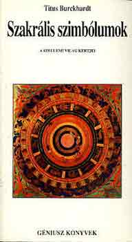 Titus Burckhardt - Szakrális szimbólumok