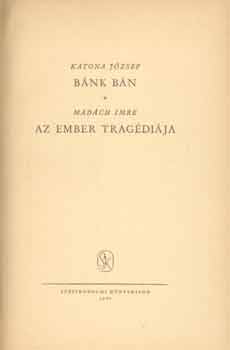 Katona J�zsef-Mad�ch Imre - B�nk b�n-Az ember trag�di�ja