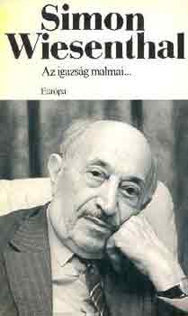 Simon Wiesenthal - Az igazs�g malmai...