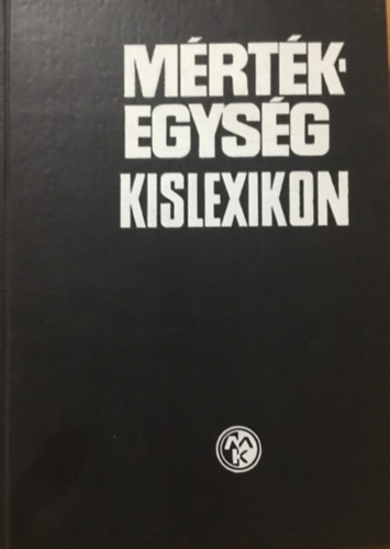 Dr. Fodor Gyrgy - Mrtkegysg-kislexikon