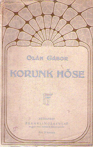 Olh Gbor - Korunk hse