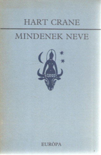 Hart Crane - Mindenek neve