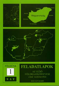 Moh�csi S�ndor Muszta Attila - F�ld�nk 1. - Feladatlapok HO 0013/F