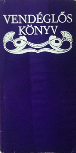 Vendéglős könyv - Válogatás Krúdy Gyula novelláiból
