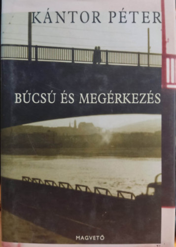Kntor Pter - Bcs s megrkezs