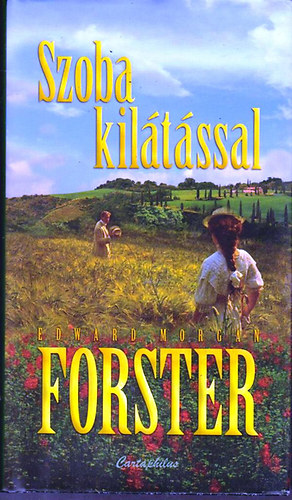 Edward Morgan Forster - Szoba kiltssal