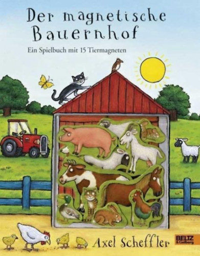 Axel Scheffler - Der magnetische Bauernhof