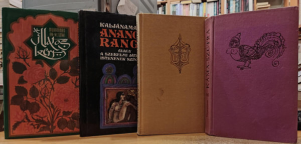 4 db erotikus m - Dmdaragupta: A kertn tantsa + Kaljnamalla: Anangaranga, avagy a szerelmi jtkok istennek sznpada + Muhammad an-Nefzawi: Az illatos kert + Vtszjjana: Kma-Sztra