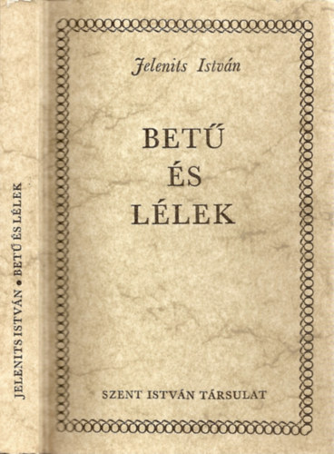 Jelenits István - Betű és lélek