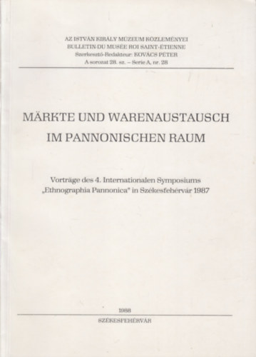 Lszl Lukcs - Markte und warenaustausch im Pannonischen raum
