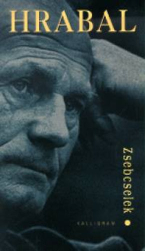 Szigeti Lszl Bohumil Hrabal - Zsebcselek